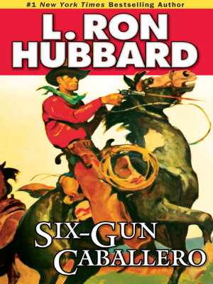 cover image of Six-Gun Caballero
